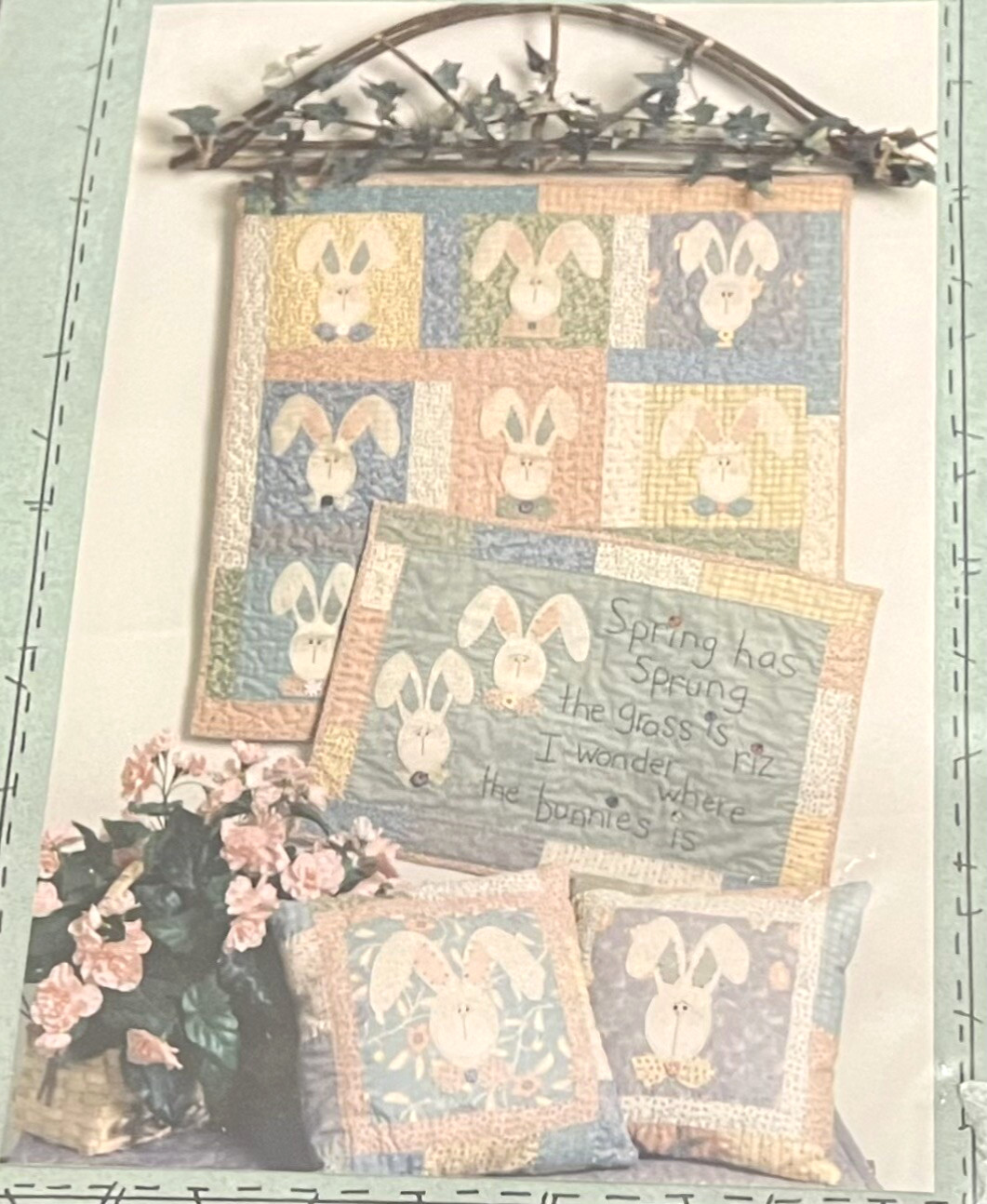 SPRING HAS SPRUNG Rabbit Quilt 32"x32 Pillows 14" & 18"x26" Wall Hanging Pattern
