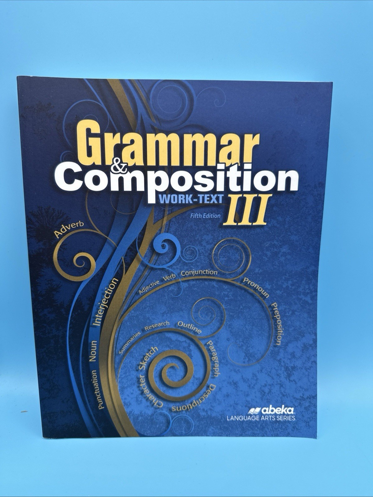 Abeka Grammar & Composition III (5th Edition) Student WorkText, 9th Grade