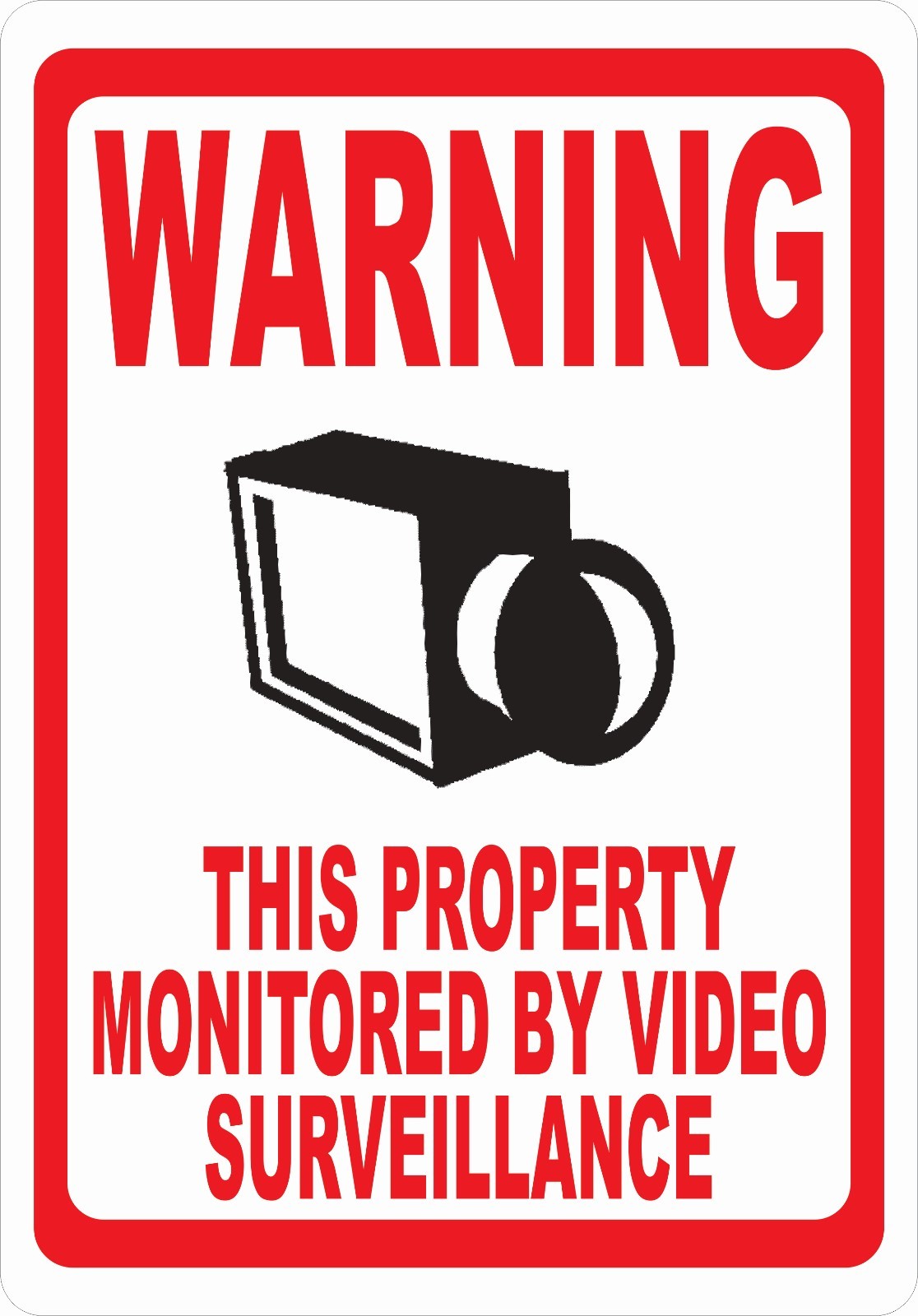 Warning Property Monitored Video Surveillance Sign. Size Option. Security Camera