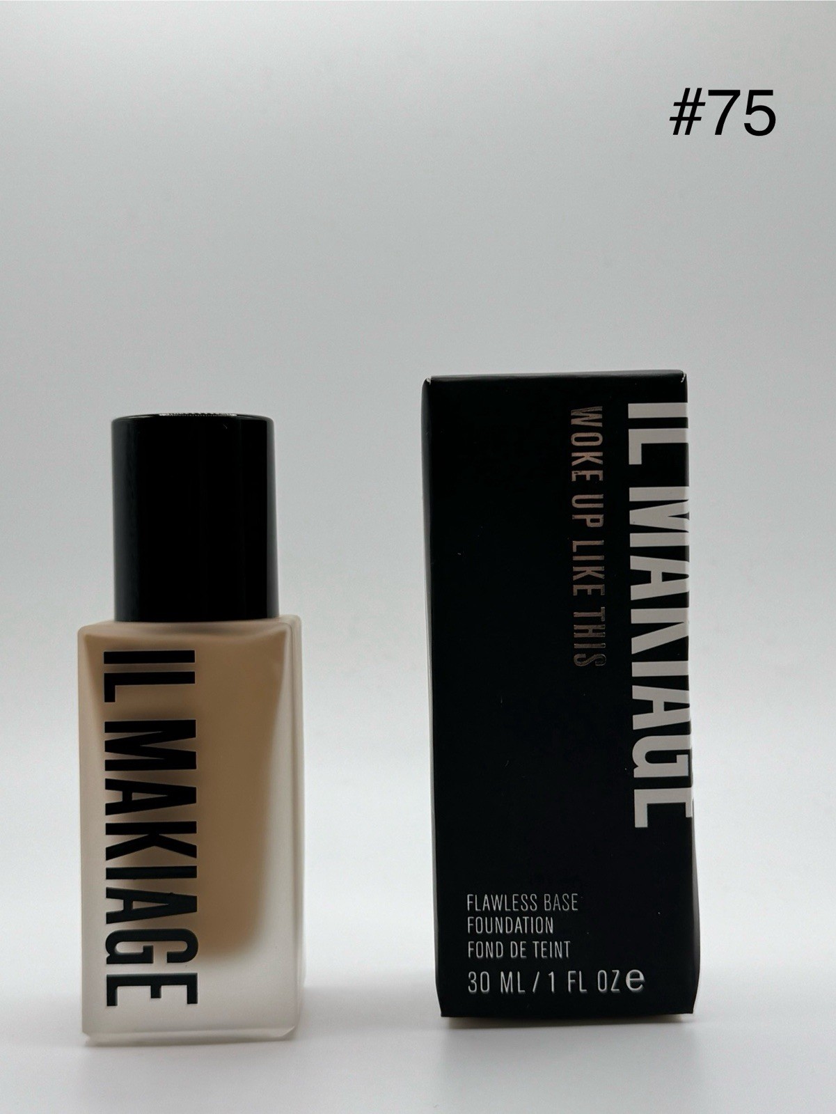 Il makiage  Woke Up Like This Foundation  #75