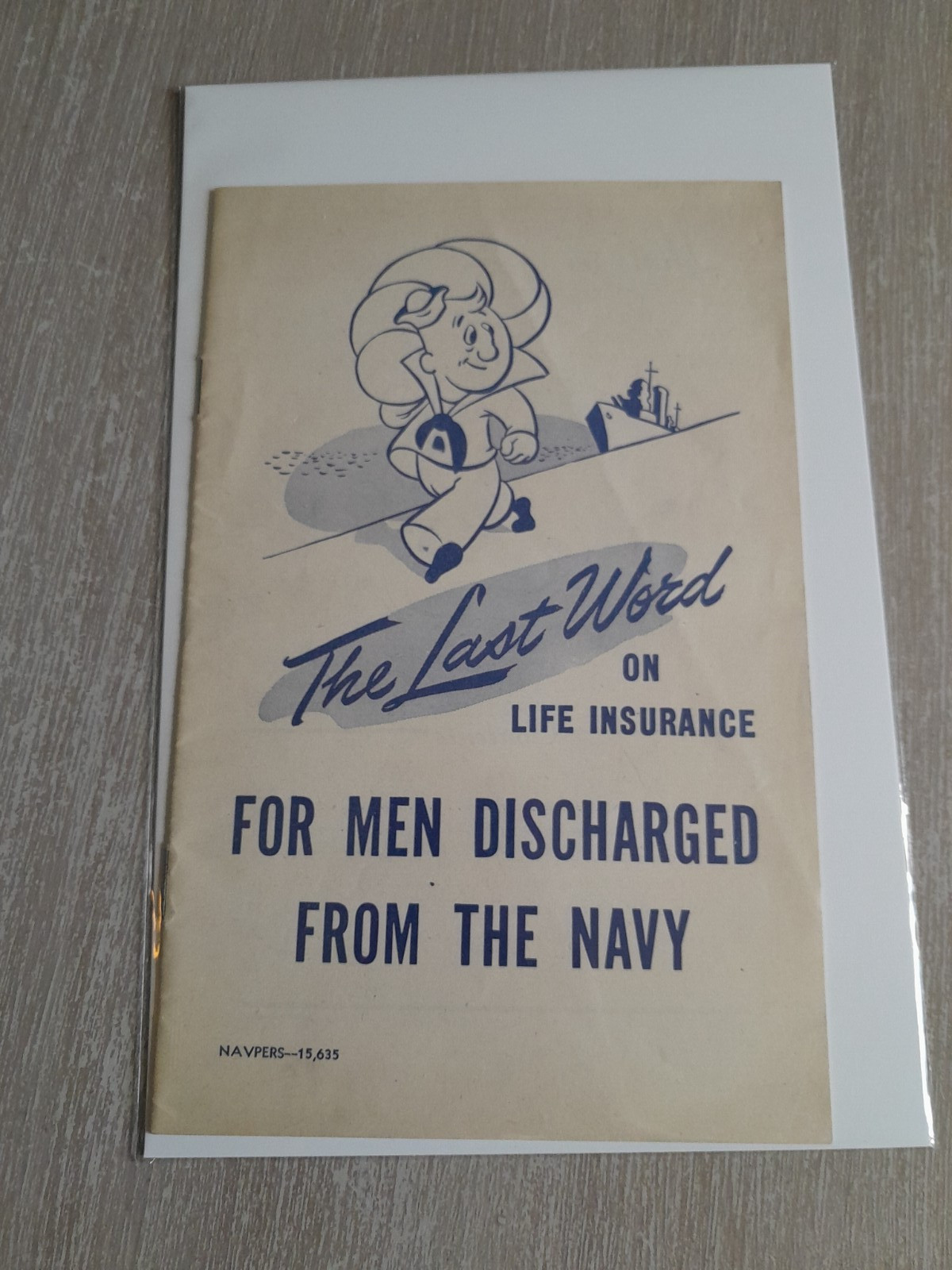 1945 The Last Word on Life Insurance For Men Discharged From the Navy WW2