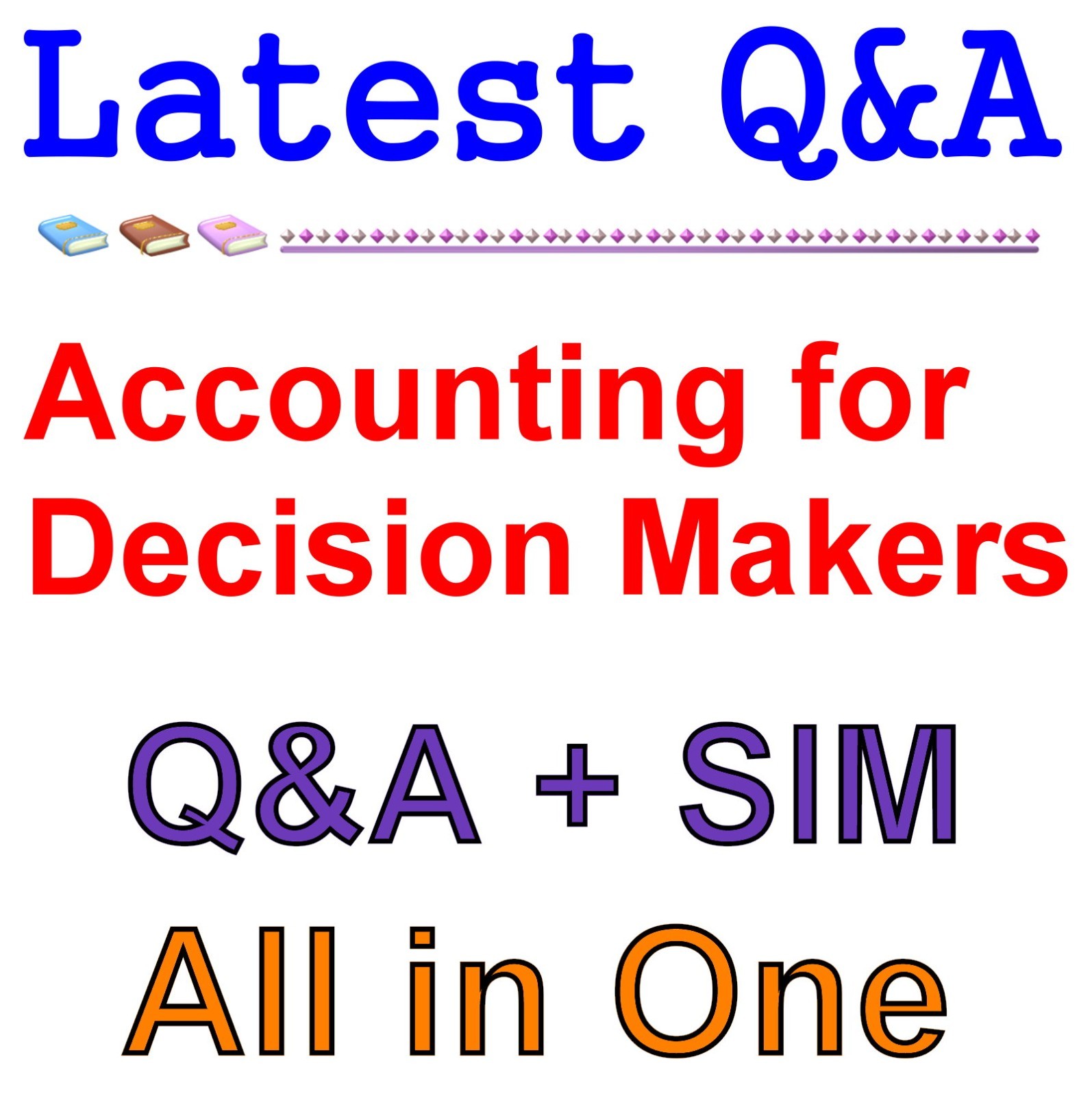 WGU Accounting for Decision Makers C213 VAC2 Q&A (Guaranteed Update)