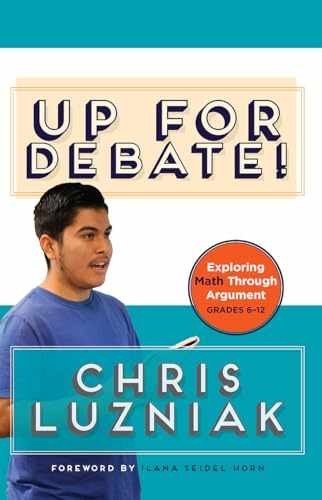Up for Debate!: Exploring Math Through - Paperback, by Luzniak Chris - Very Good