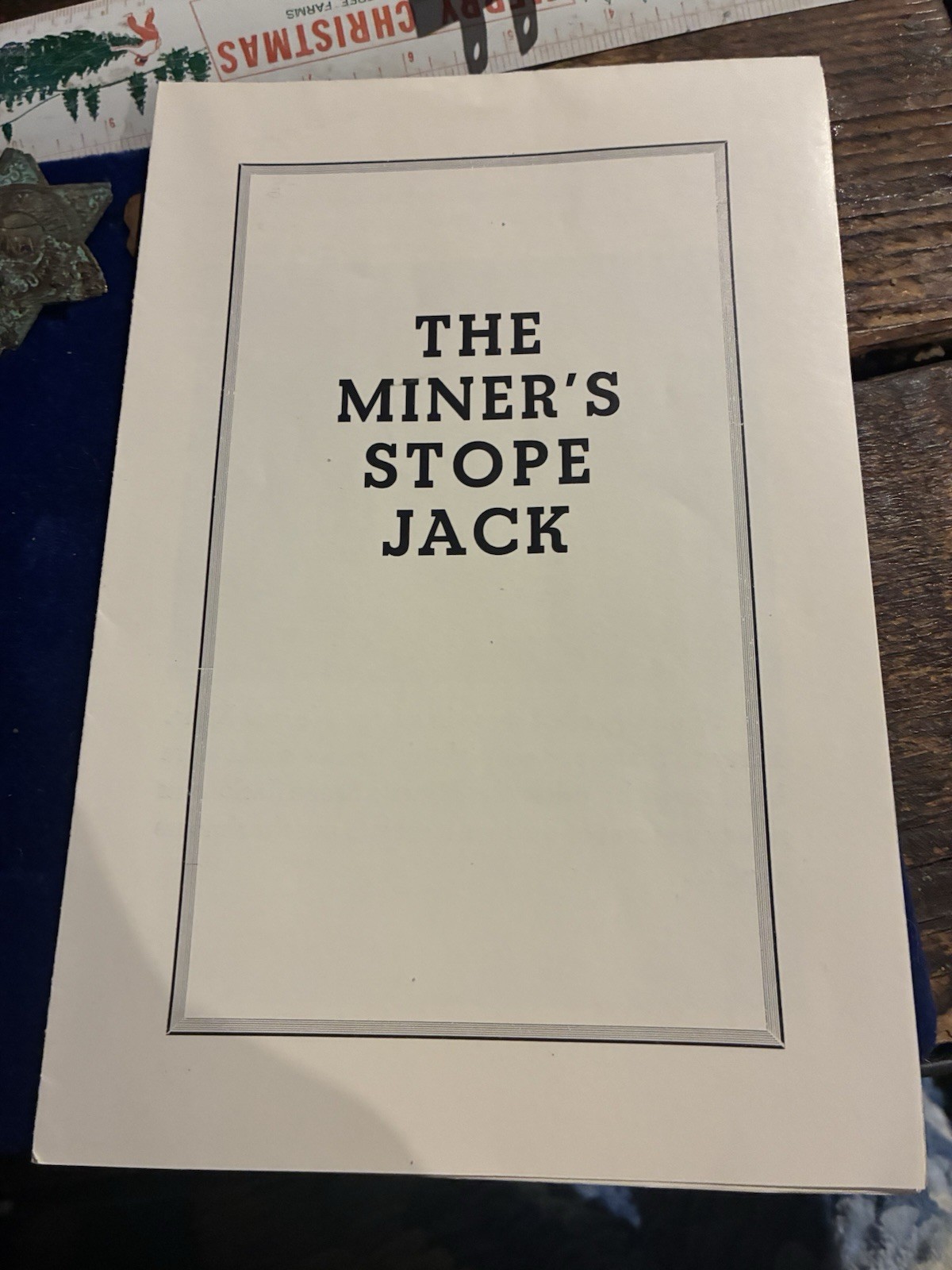 tonopah Nevada Miners Stope Jack flyer brochure belmont goldfield austin nv rno