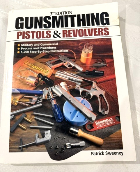 GUNSMITHING Pistols & Revolvers by Patrick Sweeney 2009 3rd Ed- Free Shipping