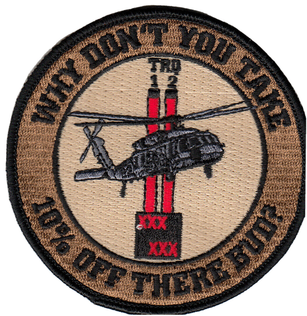HSC-22 WHY DON'T YOU TAKE 10% OFF THERE BUD? SHOULDER PATCH