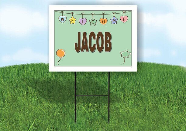 JACOB WELCOME BABY GREEN  18 in x 24 in Yard Sign Road Sign with Stand