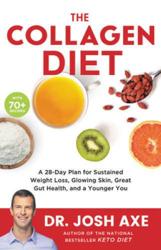 The Collagen Diet: A 21-Day Plan for Sustained Weight Loss, Glowing Skin, - GOOD