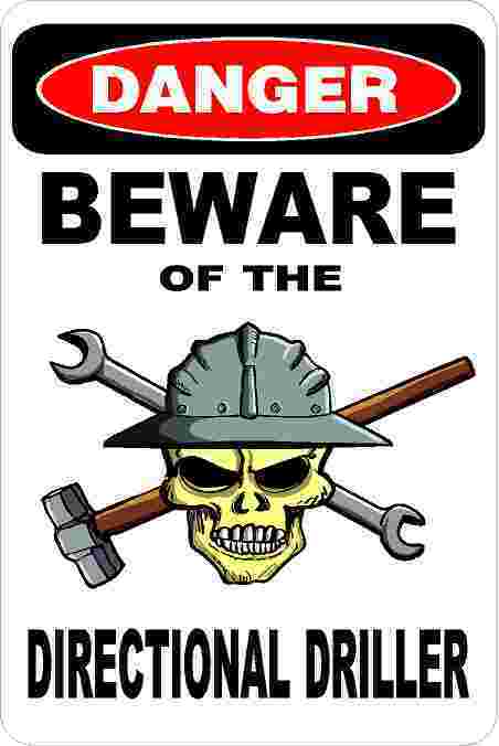 3 - Danger Beware Of The Directional Driller Hard Hat Helmet Sticker H352