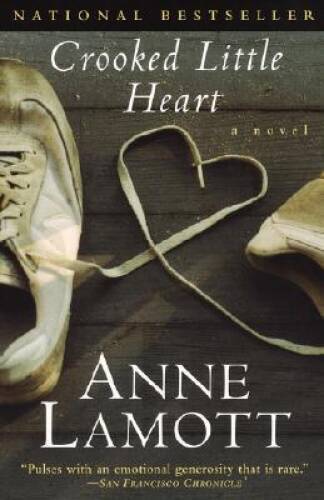 Crooked Little Heart: A Novel - Paperback By Lamott, Anne - GOOD