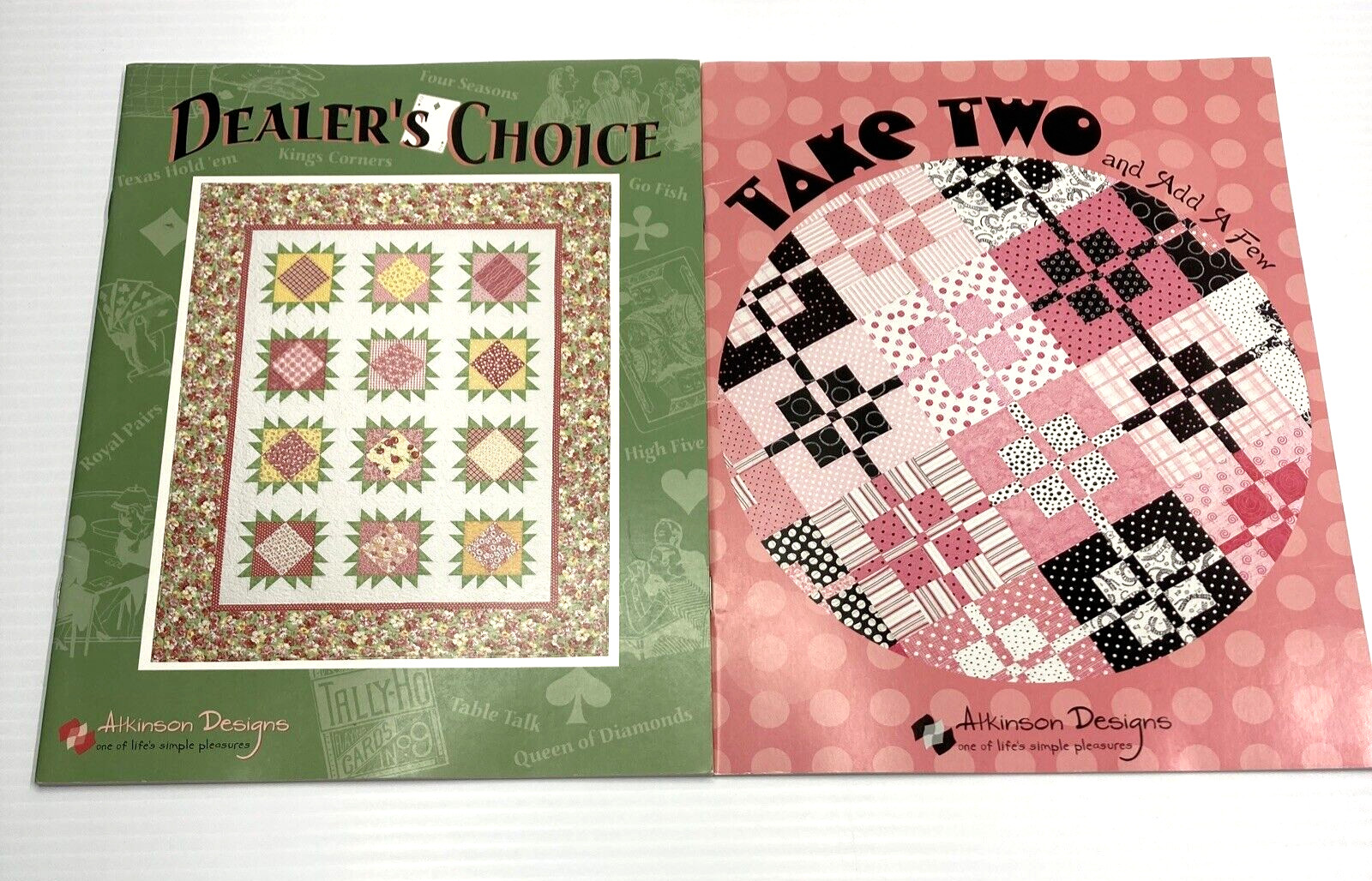 Atkinson Designs Dealer's Choice & Take Two Quilting Patterns Craft