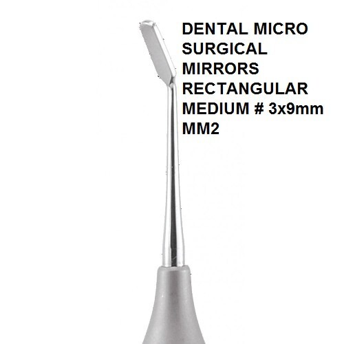DENTALINSTRUMENT MICRO SURGICAL MIRRORS Rectangular # Medium # 3x9mm MM2 We sell