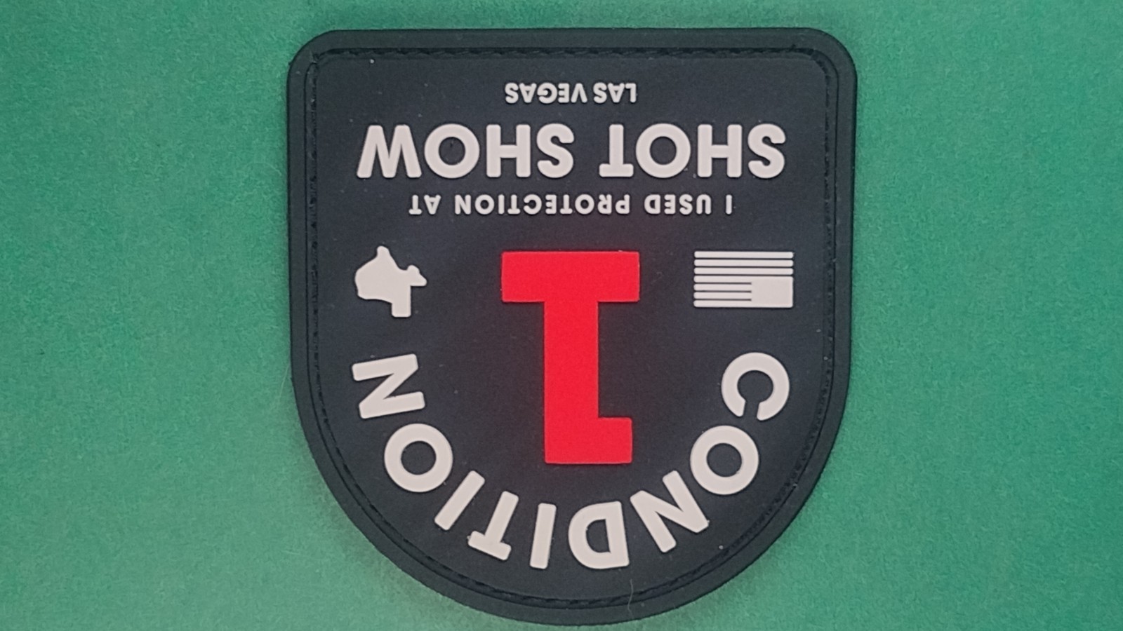 CONDITION 1 "I USED PROTECTION AT SHOT SHOW LAS VEGAS" 2026 PVC H&L patch NEW 2A