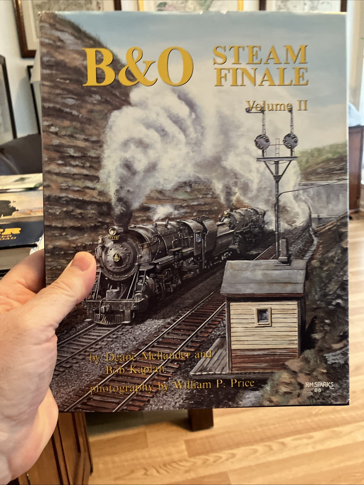 B & O Steam Finale, Volume 2 By Deane Mellander and Bob Kaplan