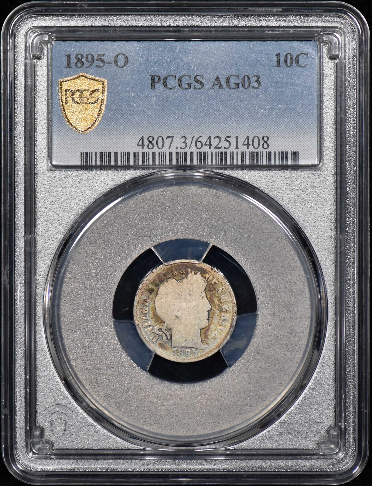 1895-O Barber Dime 10c PCGS AG03 w/ Gold Shield