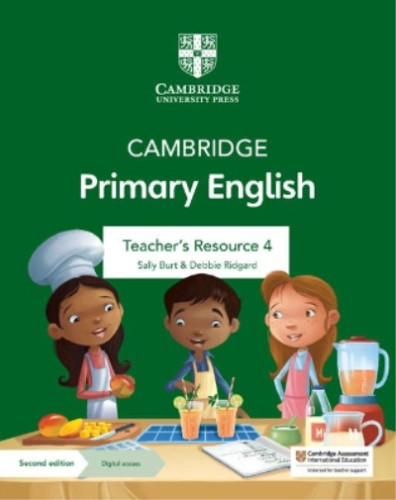 Cambridge Primary English Teacher's Resource 4 with Digital Access, Burt, Sally,
