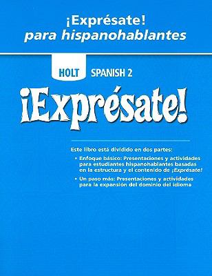 ?Expr?sate!: Expresate Para Hispanohablantes Student Edition Level 2