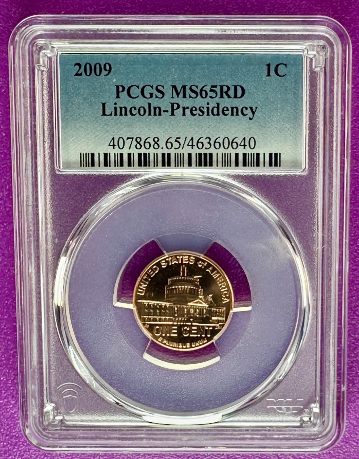 2009 1c Lincoln Presidency Cent  PCGS MS65RD (640)