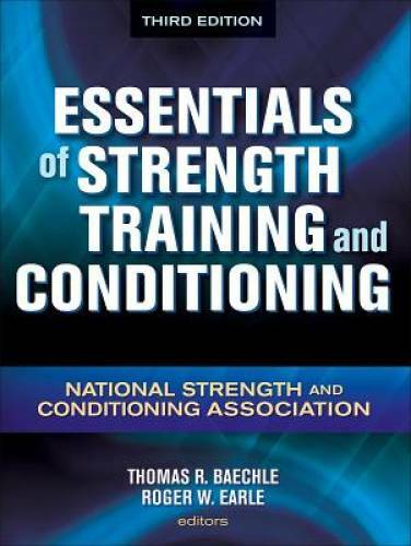 Essentials of Strength Training and Conditioning - 3rd Edition - GOOD