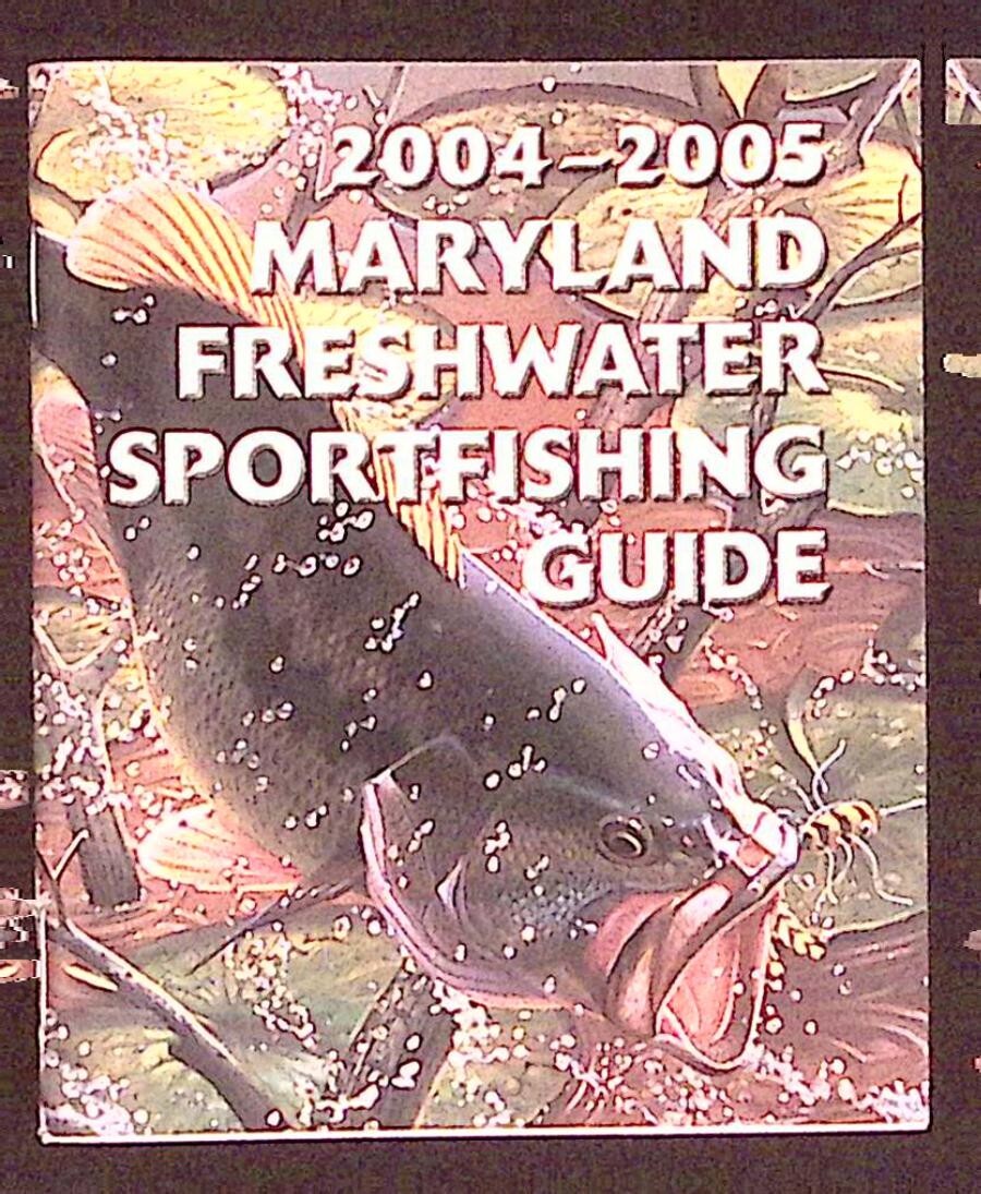 VINTAGE 2004 MARYLAND SPORTFISHING GUIDE DEPT OF NATURAL RESOURSES BOOKLET Z7525