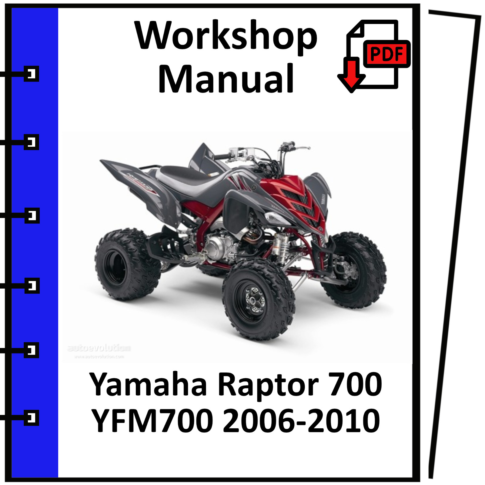 YAMAHA RAPTOR 700 YFM700 2007 2008 2009 2010 SERVICE REPAIR WORKSHOP MANUAL PDF