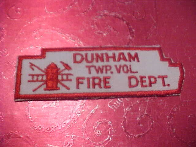 DUNHAM TOWNSHIP OHIO FIRE PATCH SHOULDER SIZE UNUSED 4 X 1 1/4 INCH