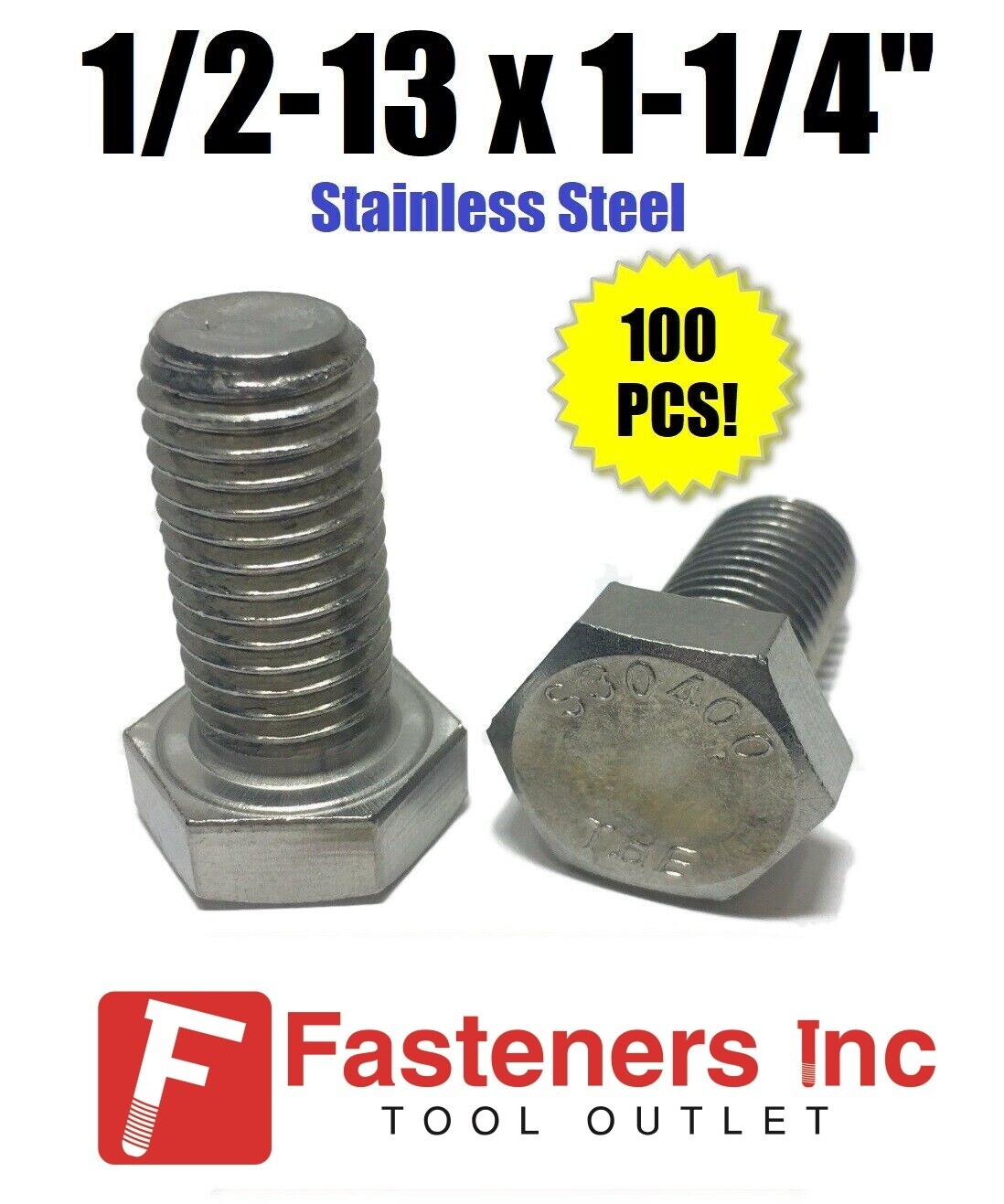 (Qty 100) 1/2-13 x 1-1/4" Stainless Steel Hex Cap Screw / Tap Bolt 18-8 / 304