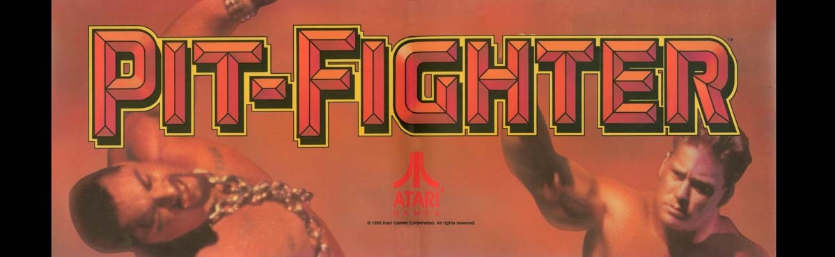 Pit Fighter Arcade Marquee 26" x 8"