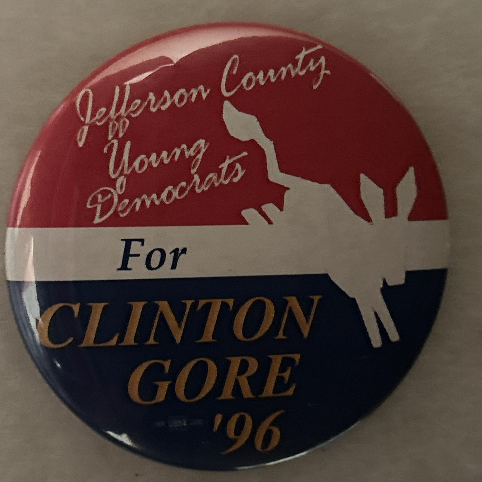 Jefferson County Young Democrats For Clinton Gore ‘96  3” pinback button pin