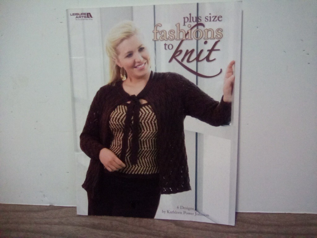 Leisure Arts Plus Size Fashions to Knit 6 Designs by Kathleen Johnson