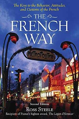 The French Way : Aspects of Behavior, - Paperback, by Steele Ross - Very Good
