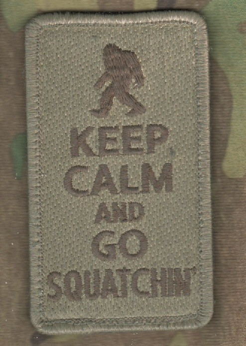CJSOTF-A ANA COMMANDOS MARSOC SEAL SAS KEEP CALM vêlkrö DD PATCH: GO SQUATCHIN'