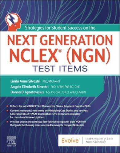 Strategies for Student Success on the Next Generation NCLEX (NGN) Tes - GOOD