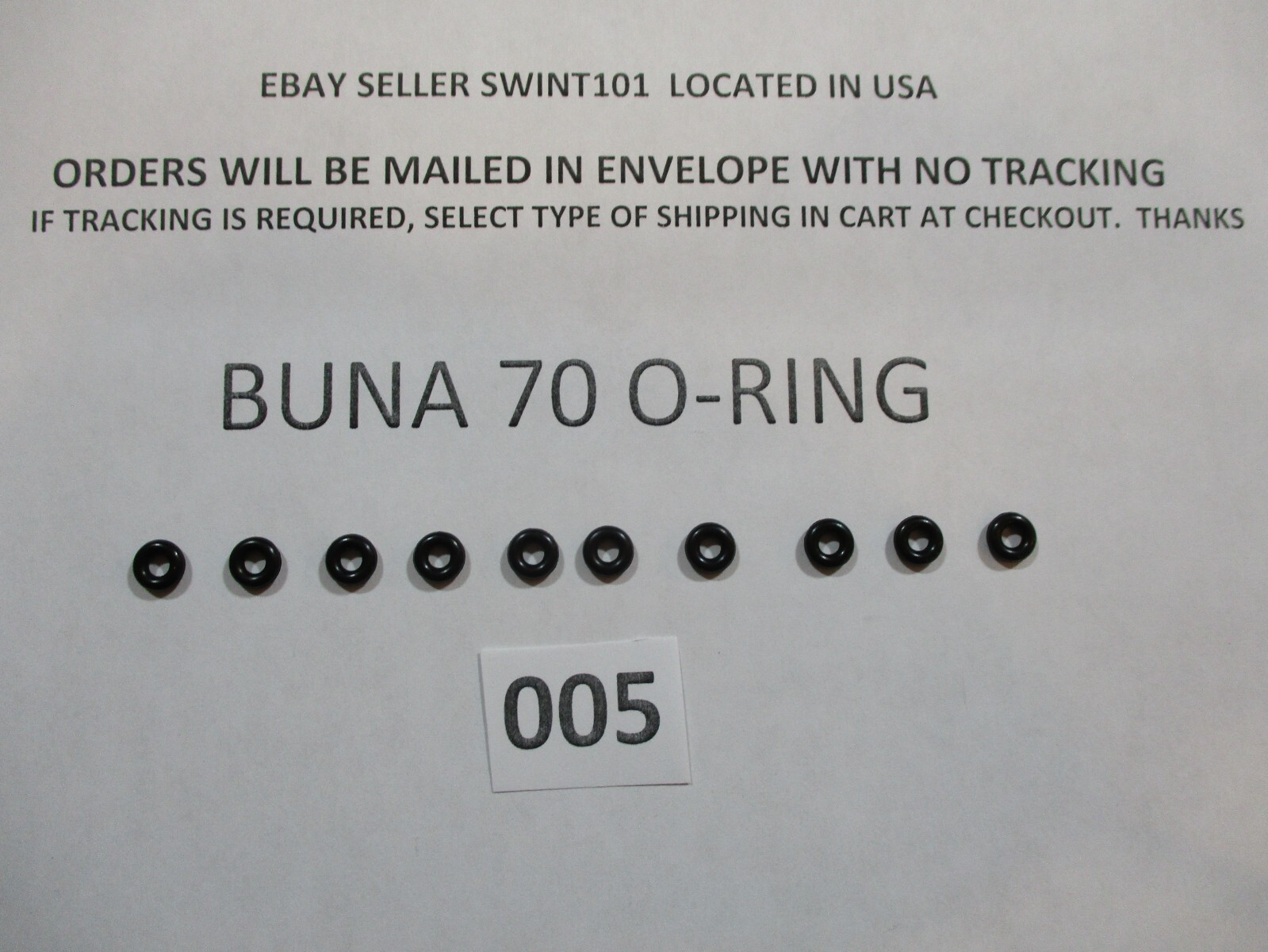 005 O-ring. 3/32" ID x 7/32" OD x 1/16" thick. Buna-70.  Quan 10.