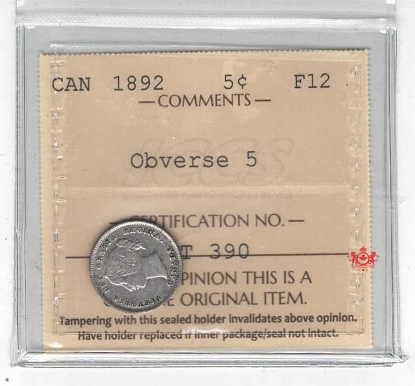 1892 Canada 5 Cents Extremely Scarce Obverse 5 - ICCS F12 - XJT 390