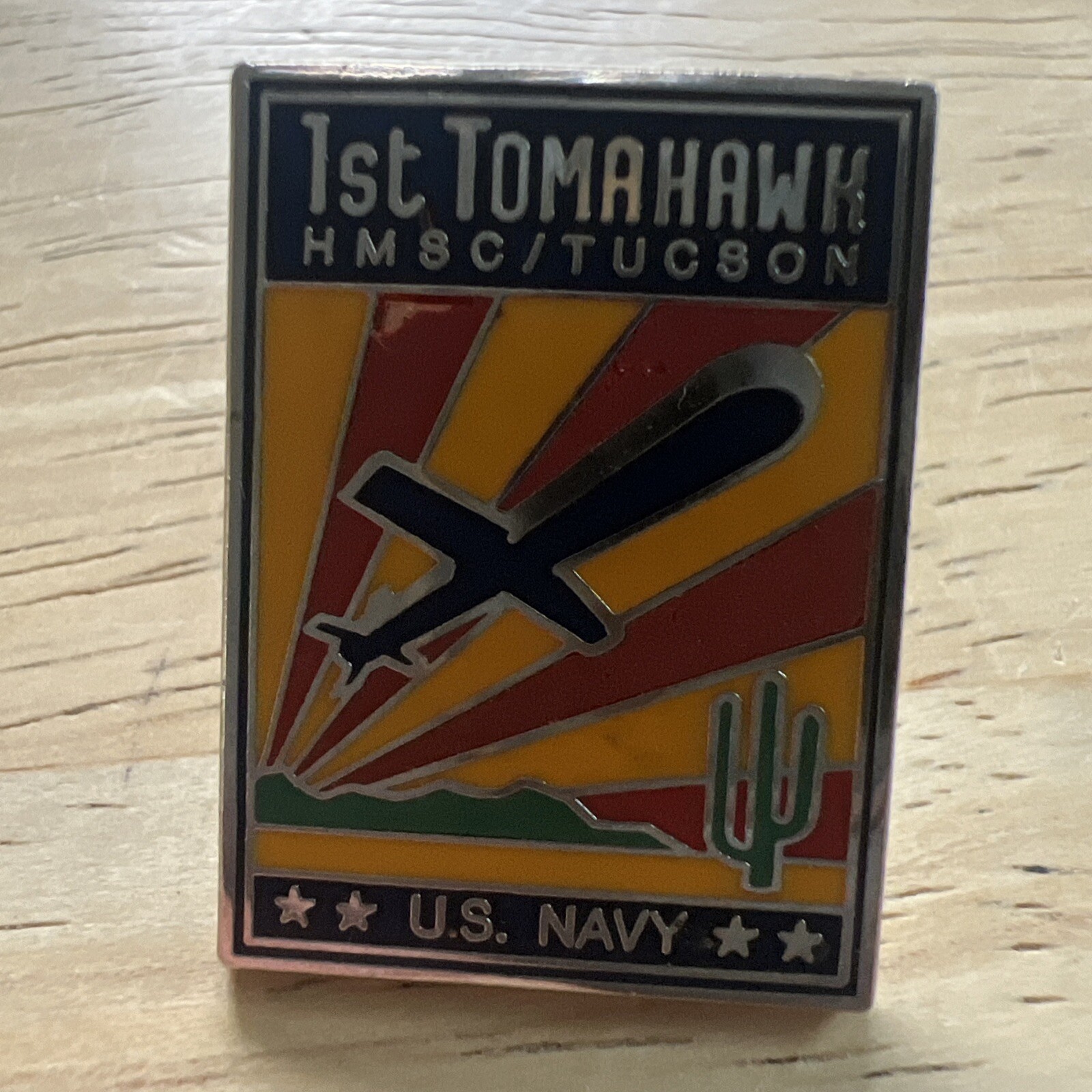 Vtg 1st Tomahawk Missile HMSC Tucson U.S. Navy Military Pin Hughes Aircraft Co.