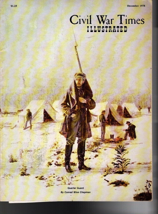 CIVIL WAR TIMES MAGAZINE DEC 1978--Quarter Guard--FREE SHIP