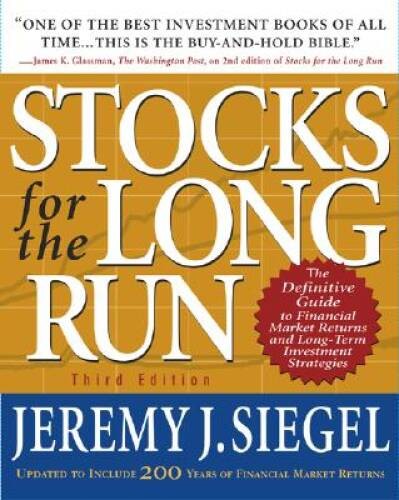 Stocks for the Long Run : The Definitive Guide to Financial Market R - VERY GOOD