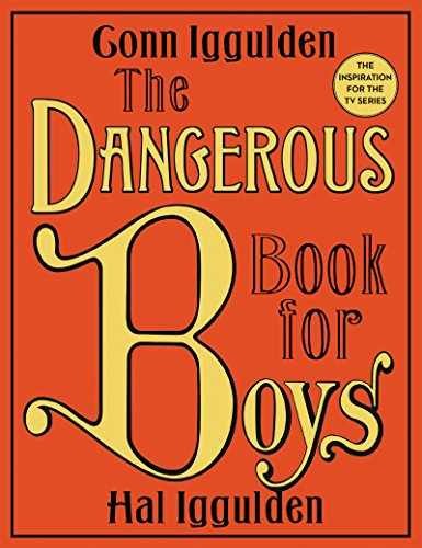 The Dangerous Book for Boys - Hardcover, by Iggulden Conn; Iggulden - Very Good