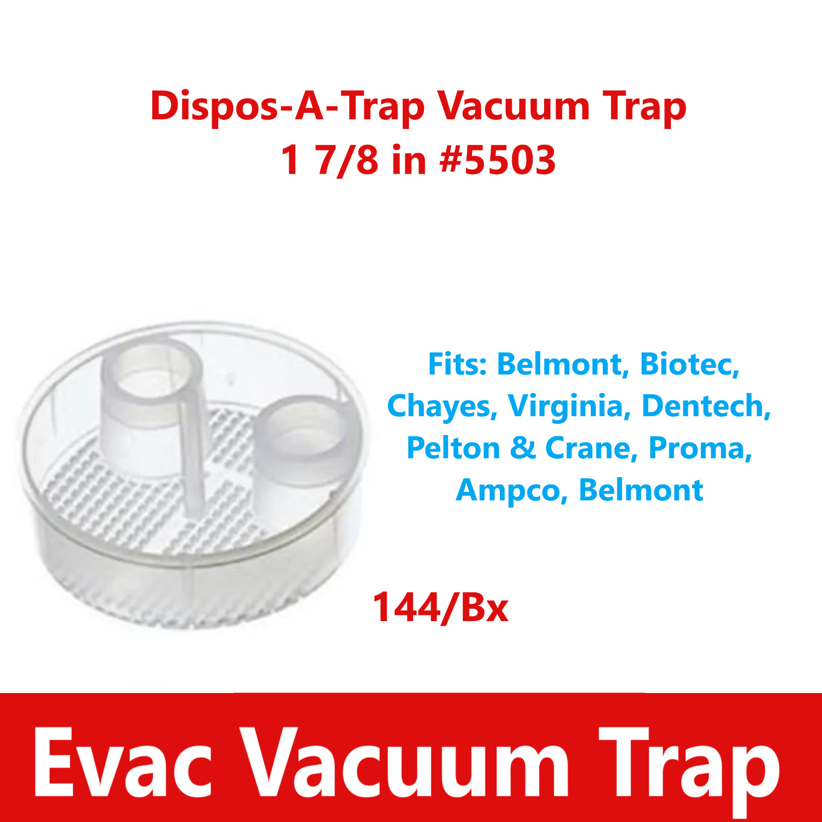 Dental Dispos-a-Trap Model 5503 Evacuation Traps Belmont, Biotec, Chayes, 144/Bx
