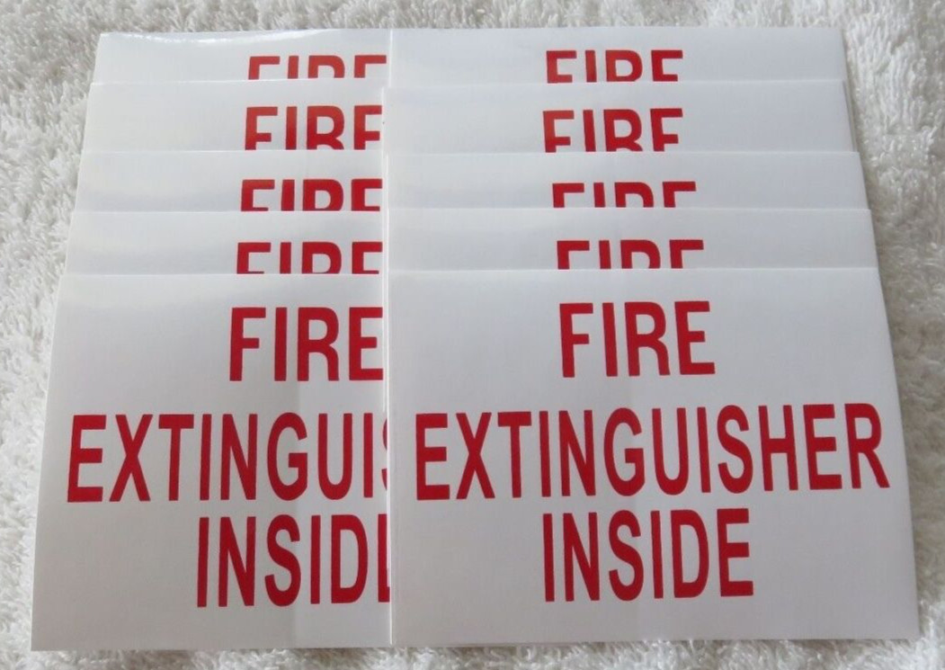 🔥🧯(10) SELF-ADHESIVE VINYL "FIRE EXTINGUISHER INSIDE" SIGNS..3" X 4" NEW 🔥🧯