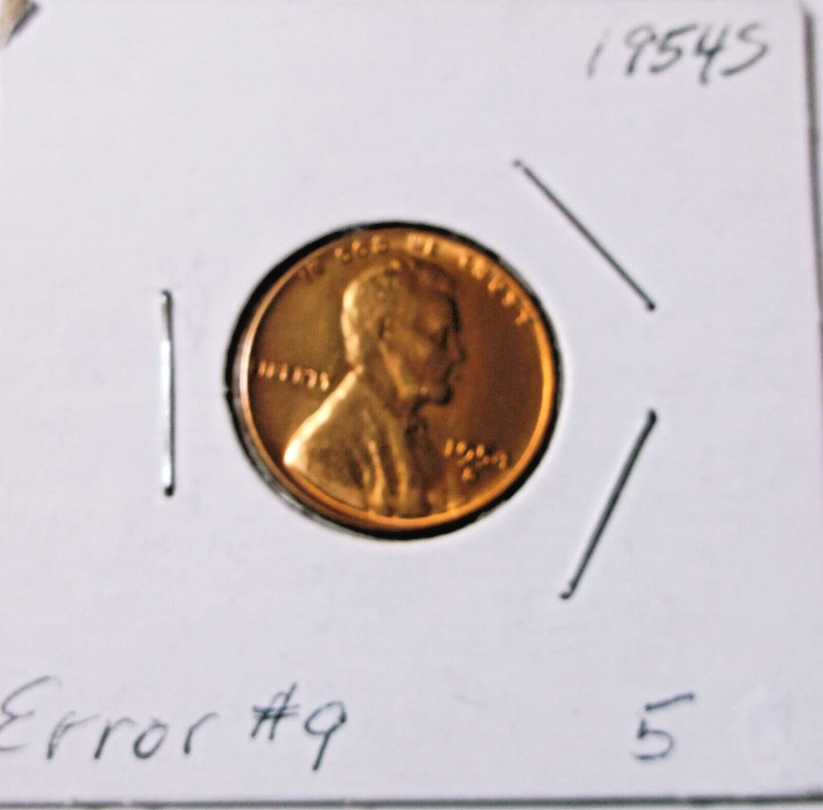 1954 S Lincoln Cent Error High Grade Error # 9