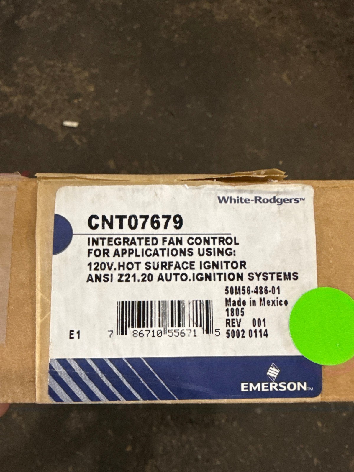 New Emerson Intergrated fan control, 120V hot surface ignitor CNT07679 E4