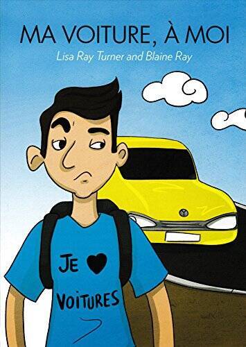 Ma voiture, a moi (French Edition) - Paperback By Lisa Ray Turner - GOOD