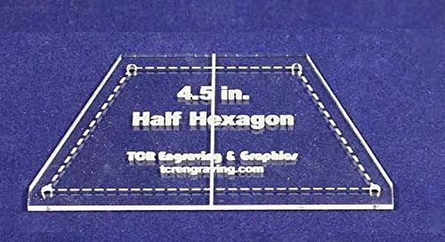 Half Hexagon Quilt Template 4.5" - Clear w/ Center Guideline & Guideline Holes
