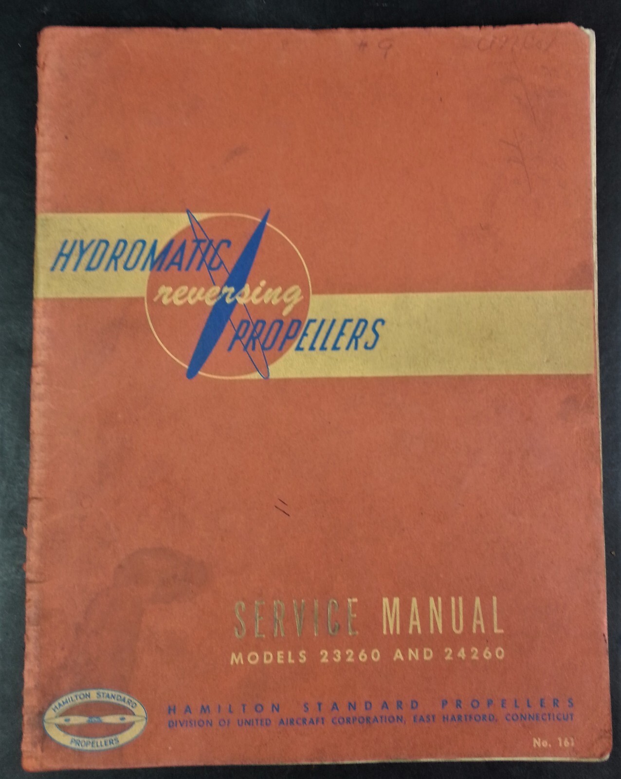 Hydromatic Reversing Propellers Service Manual #161 Models 23260 24260 Hamilton