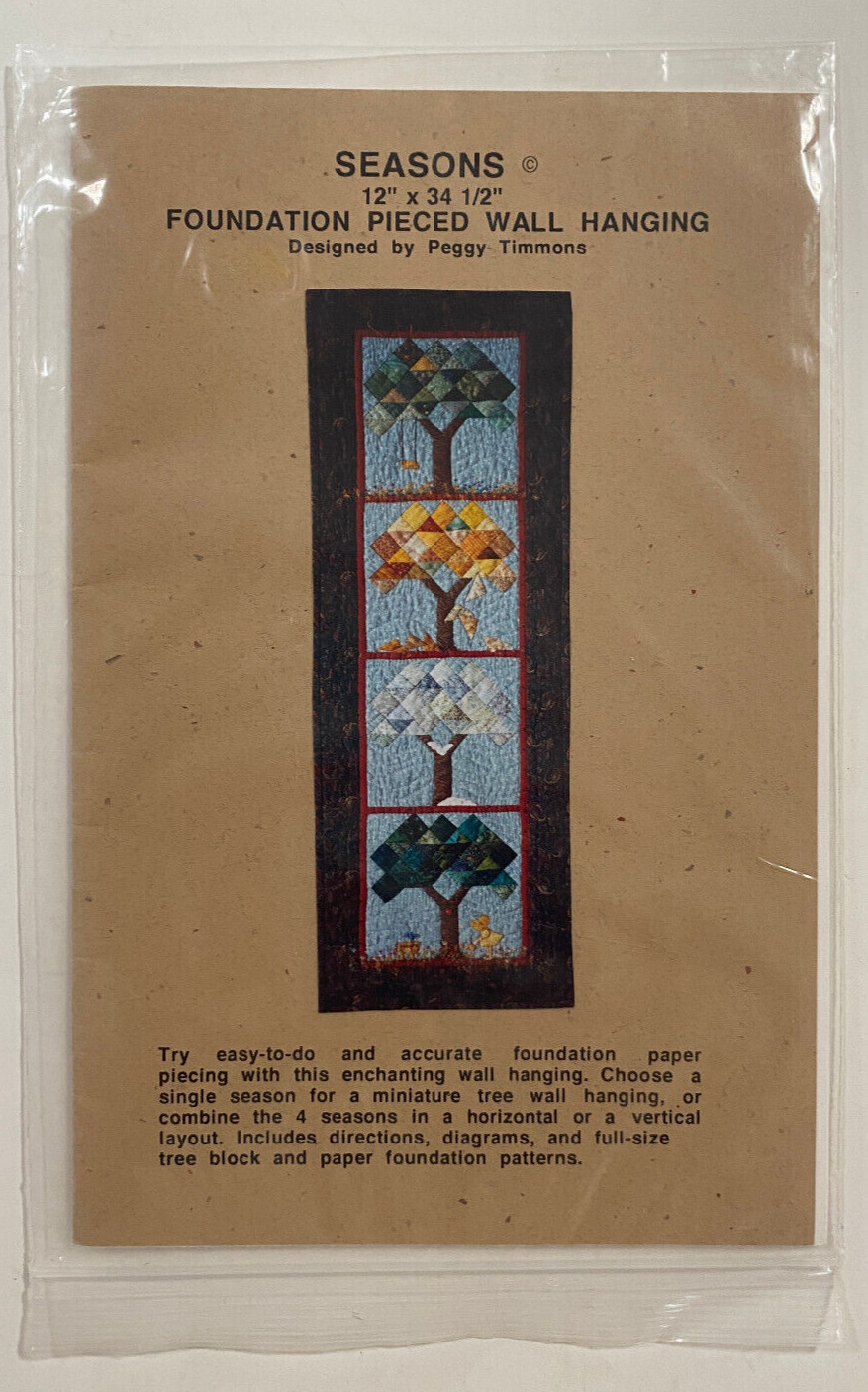 Seasons Foundation Pieced Wall Hanging Pattern 12"x34.5" by Peggy Timmons