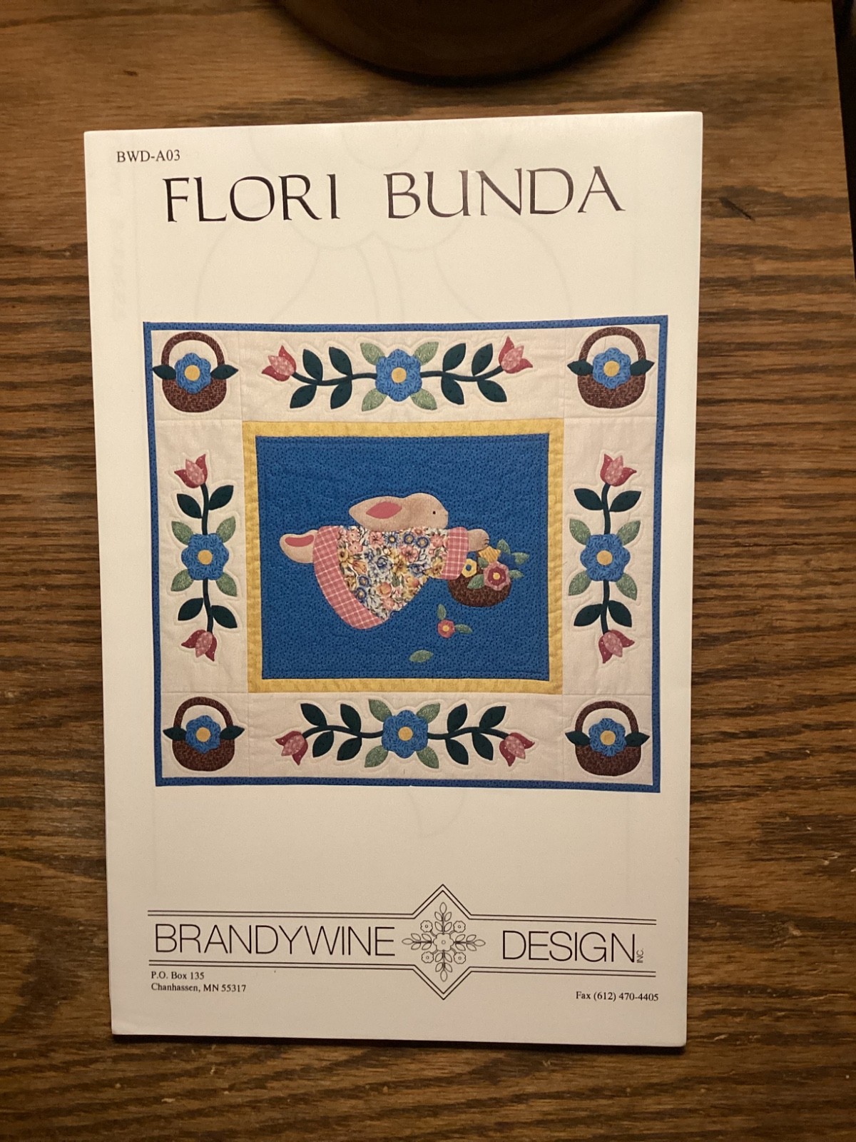 PATTERN Bunny Rabbit & Baskets Wall Quilt “Flori Bunda” NEW Brandywine Design