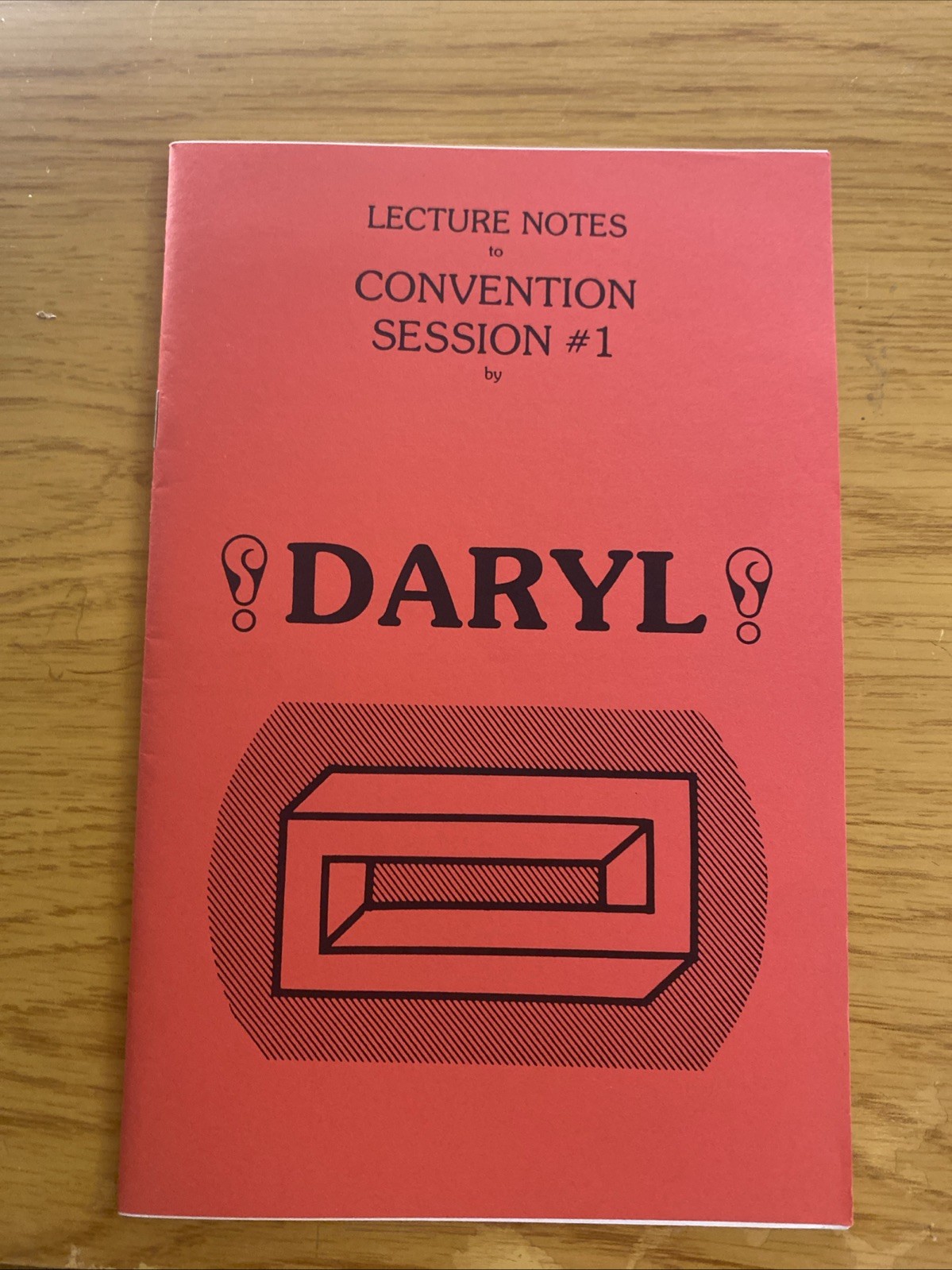 Lecture Notes To Convention Session #1 By Daryl Book First Edition New Condition