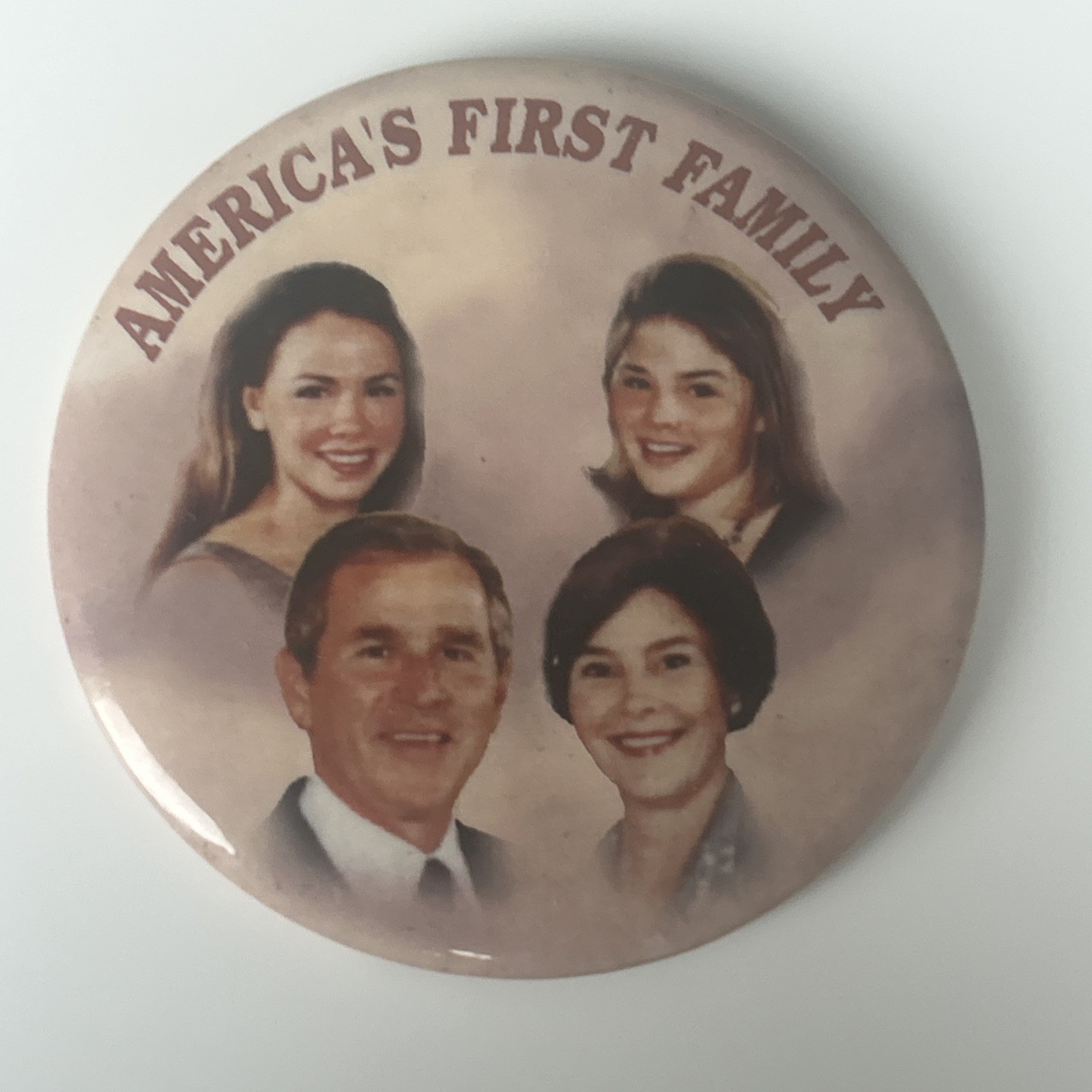 America’s First Family, George W. Bush  3”  pinback button pin
